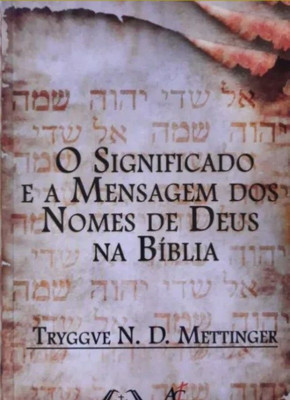 O Significado E A Mensagem Dos Nomes De Deus Na Bíblia      