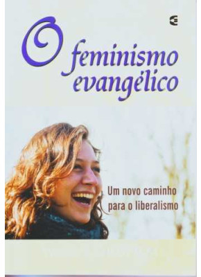 O Feminismo Evangélico