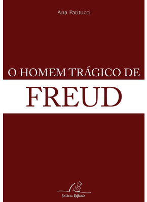 O Homem Trágico De Freud