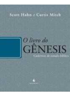 O Livro Do Gênesis – Caderno De Estudo Bíblico