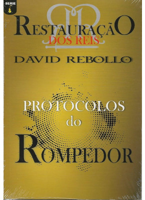 Restauração dos reis - Protocolo do Rompedor