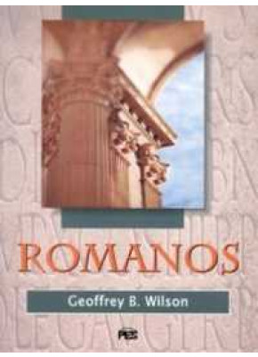 Romanos – Geoffrey B. Wilson