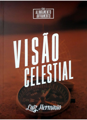 Série Alinhamento Avivamento – Visão Celestial