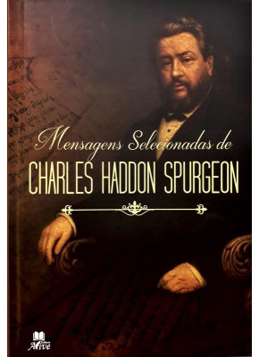 Mensagens Selecionadas De Charles Haddon Spurgeon