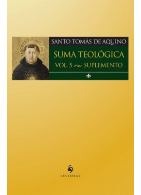 Suma Teológica - Vol. 5 (Suplemento)
