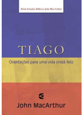 Tiago - John Macarthur