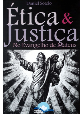 Ética E Justiça No Evangelho De Mateus