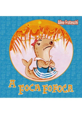 A Foca Fofoca