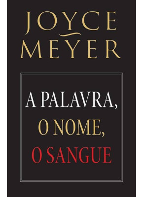 A Palavra, O Nome, O Sangue