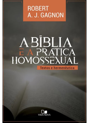 A Bíblia e a Pratica homossexual