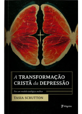 A Transformação Cristã da Depressão