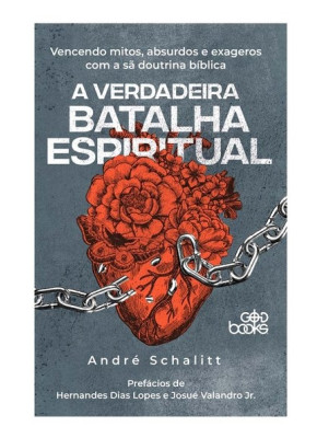 A Verdadeira Batalha Espiritual