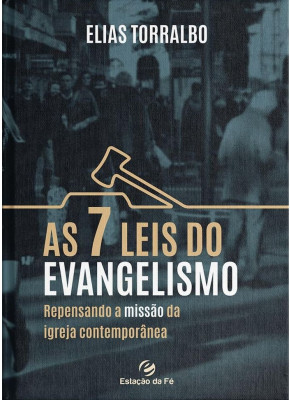 As 7 Leis do Evangelismo