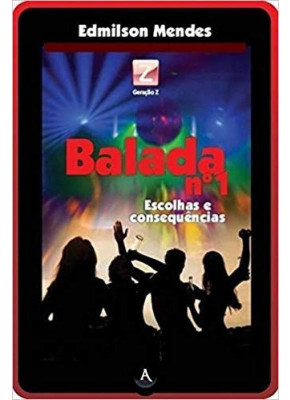 Balada N°1 | Escolhas e Consequências