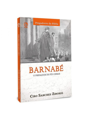 Barnabé - Pregadores Da Bíblia