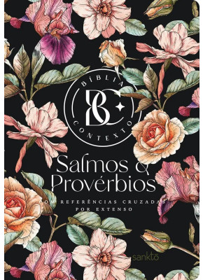 Bíblia Contexto | Salmos e Provérbios | Floral