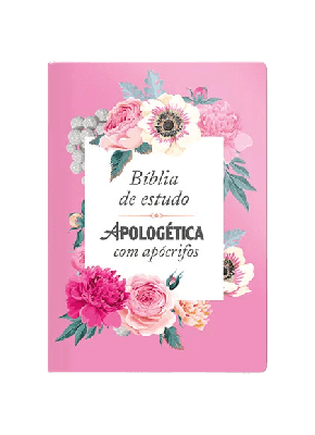 Bíblia de Estudo Apologética com Apócrifos | Florida Rosa