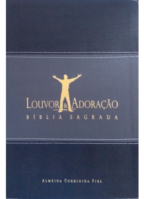 Bíblia Sagrada Louvor E Adoração - Capa Luxo Preta