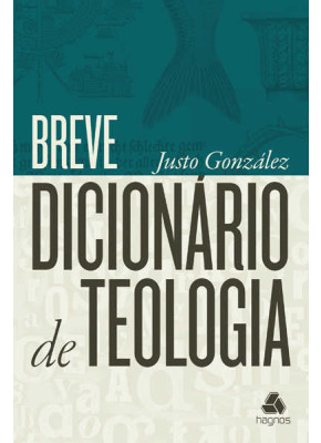 Breve Dicionário De Teologia