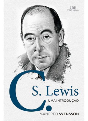 C. S. Lewis: uma introdução 