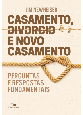 Casamento, Divorcio e Novo Casamento