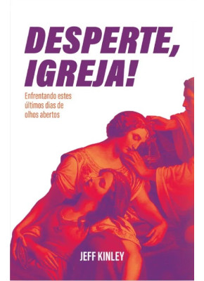 Desperte, Igreja!