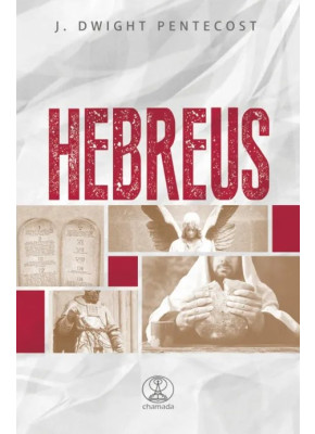 Hebreus | Comentário Chamada