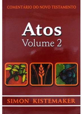 Comentário Do Novo Testamento Atos Volume 2