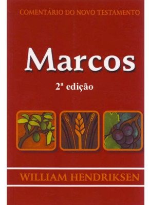 Comentário Do Novo Testamento Marcos