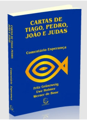 Comentario Esperanca Cartas De Tiago Pedro Joao e Judas