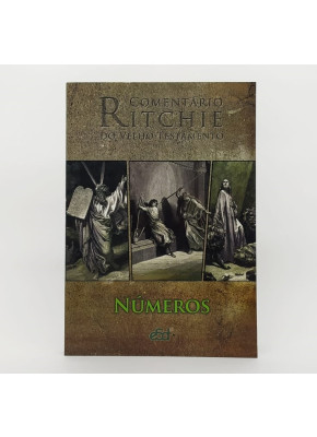 Comentário Ritchie – Números | Velho Testamento Vol. 04