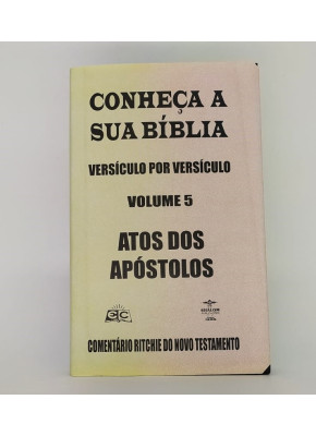 Comentário Ritchie – Atos dos Apóstolos | Novo Testamento Vol. 05