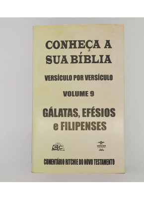 Comentário Ritchie –  Gálatas, Efésios e Filipenses | Novo Testamento Vol. 09