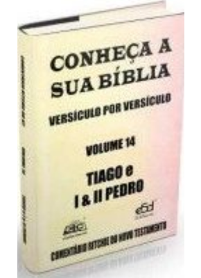 Comentário Ritchie – Tiago e I e II Pedro | Novo Testamento Vol. 14