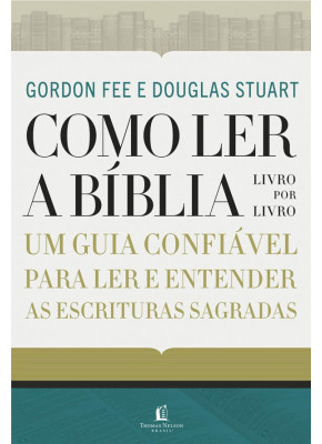 Como Ler A Bíblia Livro Por Livro      