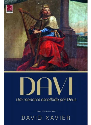 Davi | Um Monarca Escolhido por Deus
