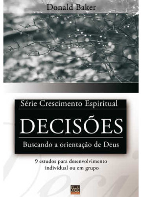 Decisões - Série Crescimento Espiritual - Vol. 13