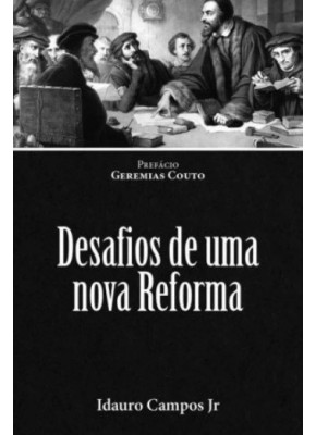 Desafios de Uma Nova Reforma