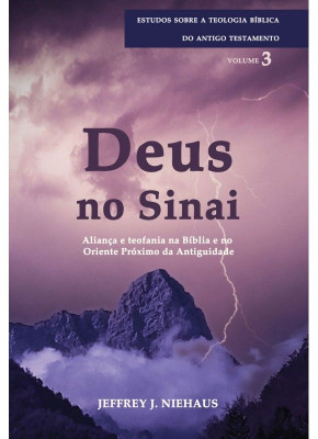 Deus no Sinai - Editora Shedd