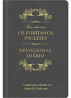 Dia a Dia Com os Puritanos Ingleses | Capa Dura