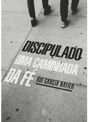 Discipulado | Uma Caminhada Da Fé