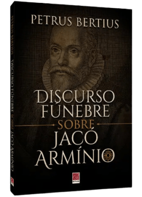 Discurso Fúnebre Sobre Jacó Armínio