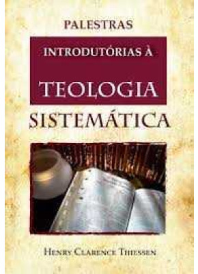 Palestras Introdutórias À Teologia Sistemática