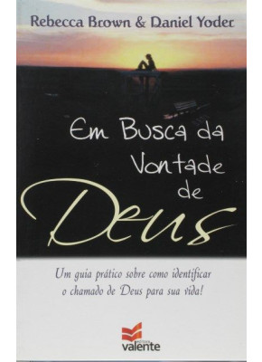 Em Busca da Vontade de Deus