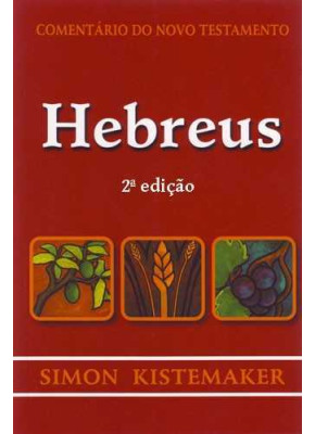 Comentário Do Novo Testamento - Hebreus