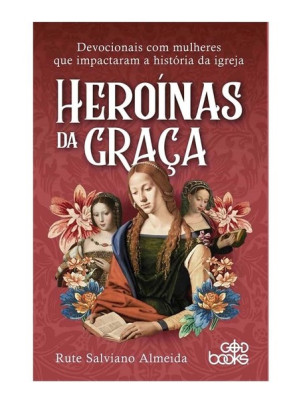 Heroínas Da Graça