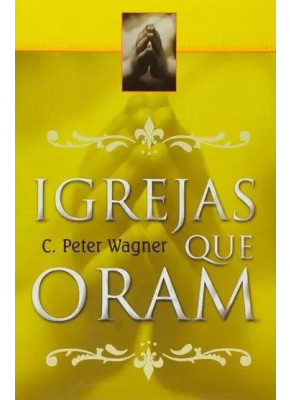 Igrejas Que Oram