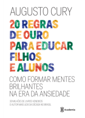 20 Regras De Ouro Para Educar Filhos E Alunos