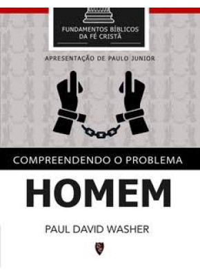 Compreendendo O Problema Do Homem