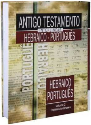 Antigo Testamento Interlinear Hebraico-Português Volume 2
